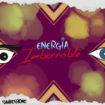 Energía Imborrable by Sharestone