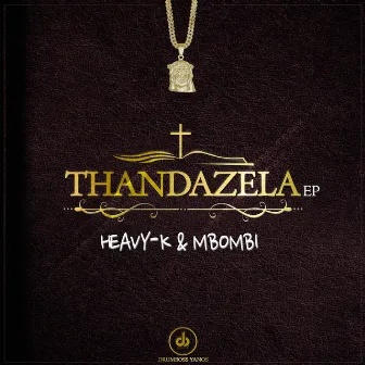 Thandazela by Mbombi