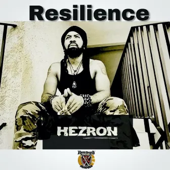 Resilience by Hezron Clarke