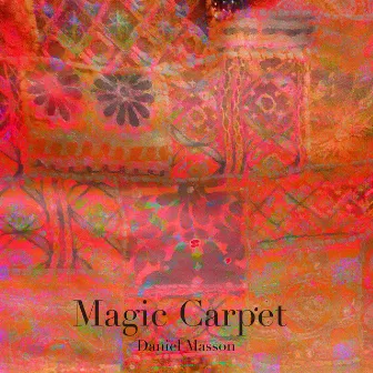 Magic Carpet by Daniel Masson