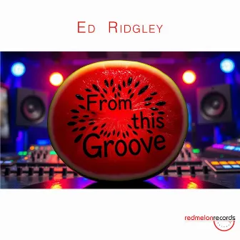 From This Groove by Ed Ridgley