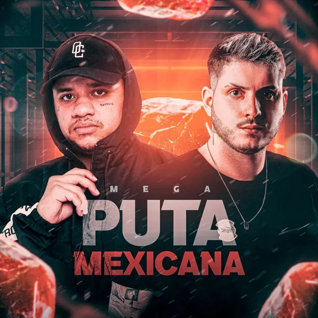 Mega Puta Mexicana