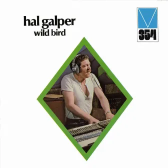 Wild Bird by Hal Galper