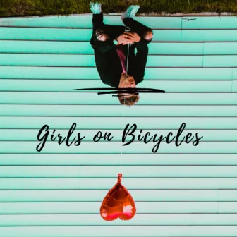 Girls on Bicycles by Jason LoCricchio