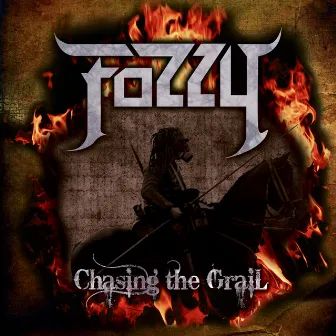 Chasing the Grail by Fozzy