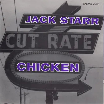 Chicken by Jack Starr