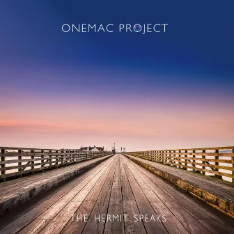 The Hermit Speaks by Onemac Project