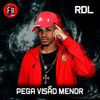 Pega Visão Menor by Rdl