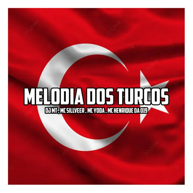 MELODIA DOS TURCOS