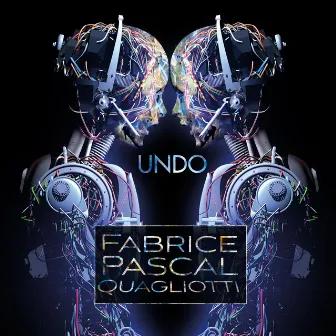 Undo by Fabrice Pascal Quagliotti