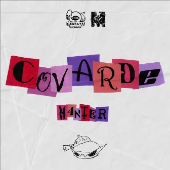 COVARDE by h4nter