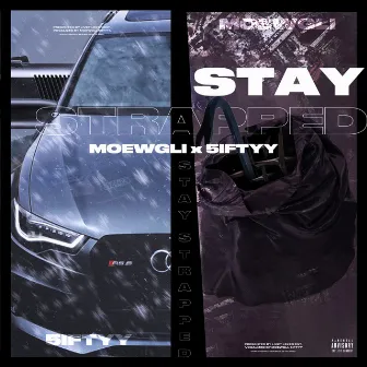 Stay Strapped by Moewgli