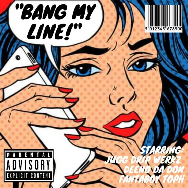 Bang My Line