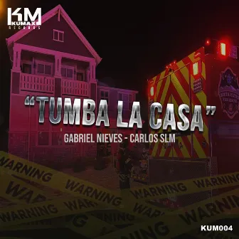 Tumba La Casa by Carlos SLM