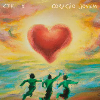 Coração Jovem by CTRL X