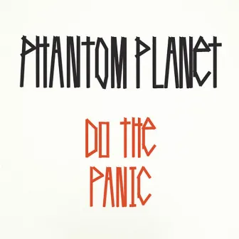 Do The Panic by Phantom Planet