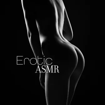 Erotic ASMR: Sensual Voice of Hot Night (Tantric Music Edition) by EroticLolly