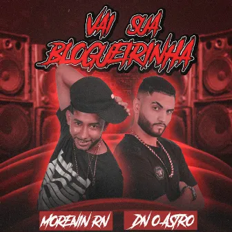 Vai Sua Blogueirinha by dn o astro