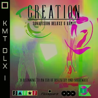 Creation Through Existence by Komit