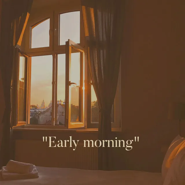 Early Morning