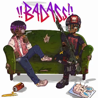 BADASS by ZillaKami