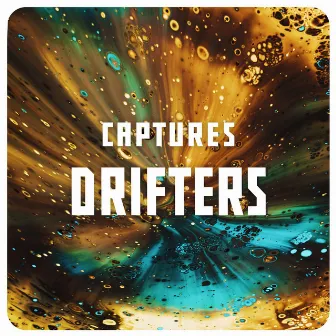 Drifters by Captures