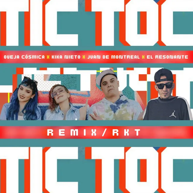 Tic Toc (Remix / RKT)