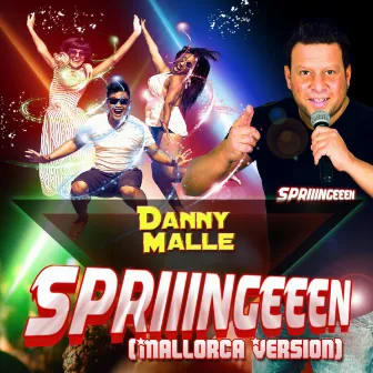 Spriiingeeen (Mallorca Version) by Danny Malle