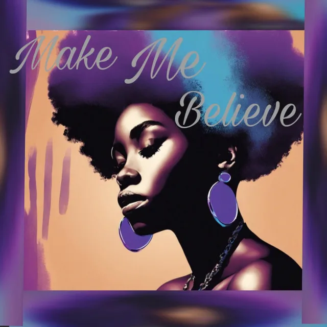 Make me Believe