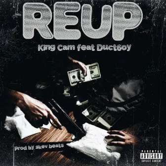 RE UP by King Cam