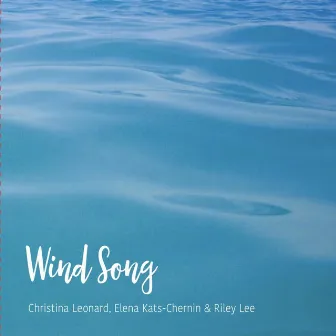 Wind Song by Elena Kats-Chernin