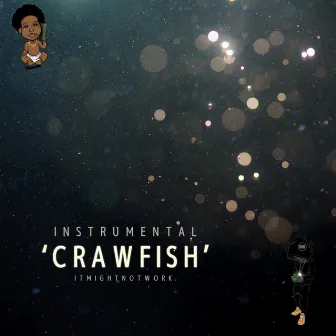 Crawfish (A Lor Instrumental) by Beautiful Perfection