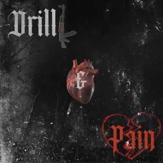 Drill & Pain by Luey 2x