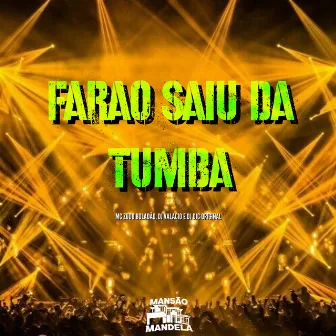 Farao Saiu da Tumba by DJ DJC Original