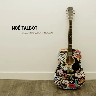 Reprises Acoustiques by Noé Talbot