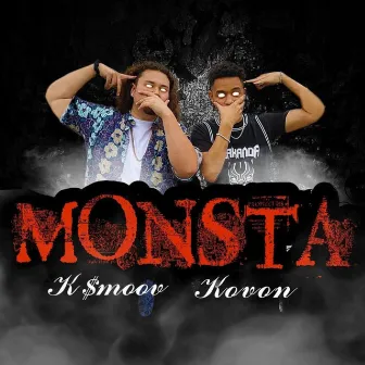 MONSTA by Kovon