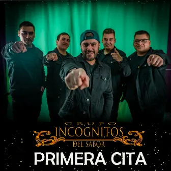 Primera Cita by Grupo Incognitos del Sabor