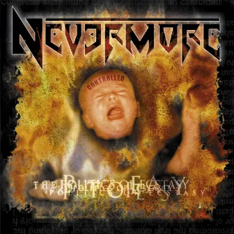 The Politics of Ecstasy (Re-issue + Bonus 2006) by Nevermore