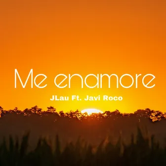 Me enamore by Jlau