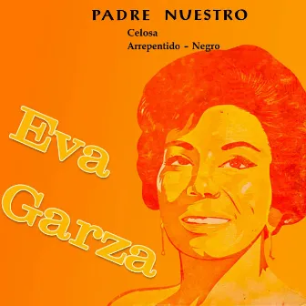 Padre Nuestro by Eva Garza