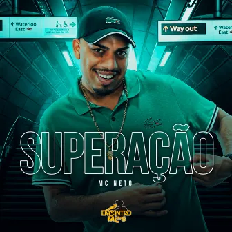 Superação by MC Neto