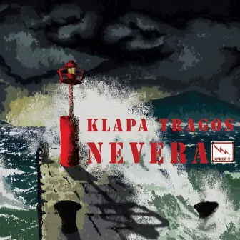 Nevera by Klapa Tragos