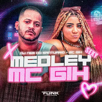 Medley Sexy by DJ Nem do Santuario