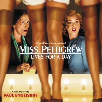 Miss Pettigrew Lives For A Day (Original Motion Picture Soundtrack) by Paul Englishby