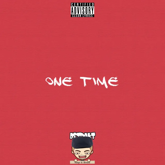 One Time