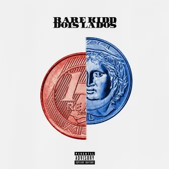 Dois Lados by Rare Kidd