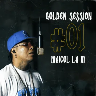 Golden Session #01 by Maicol La M