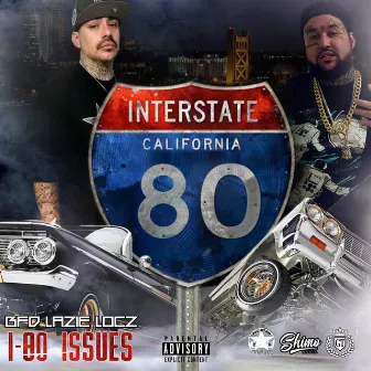 I-80 Issues by Bfd