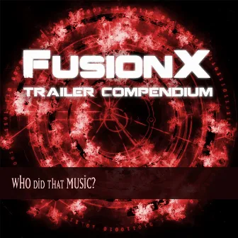 FusionX Trailer Compendium by Scott Reinwand