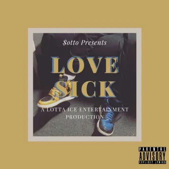 $OTTO PRESENTS :LOVE $ICK by Mali